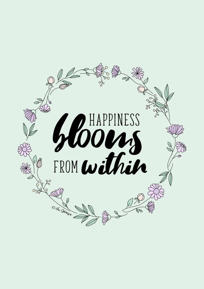 Happiness Blooms From Within