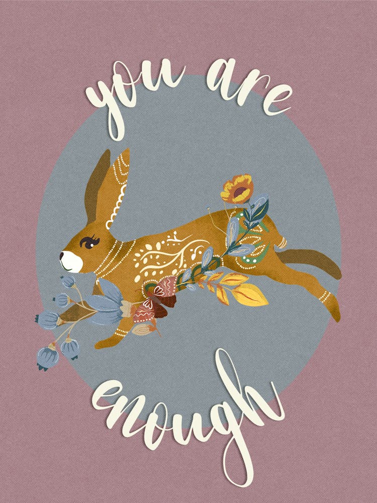 You Are Enough