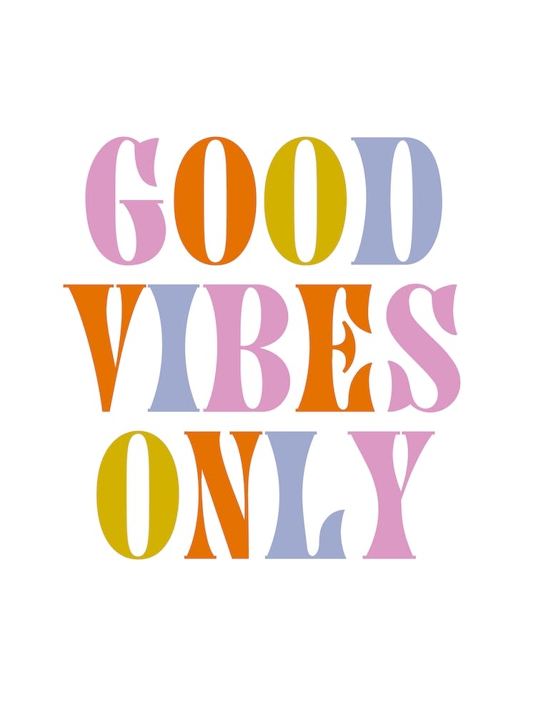 Good Vibes Only Retro Colours