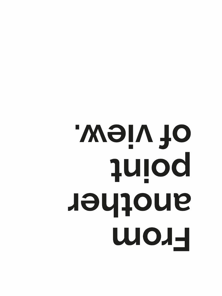 From another point of view