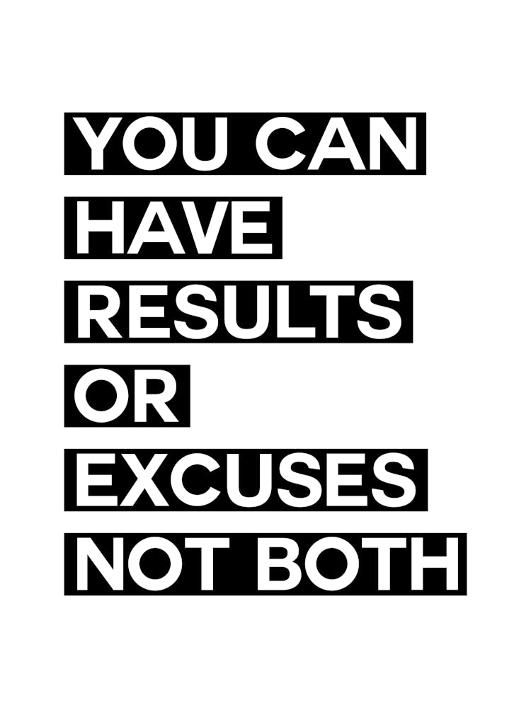 Excuses Quote