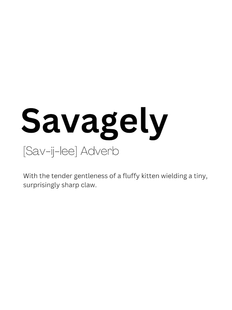 Savagely Definition Meaning