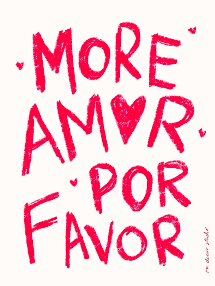 More Amor Por Favor Print