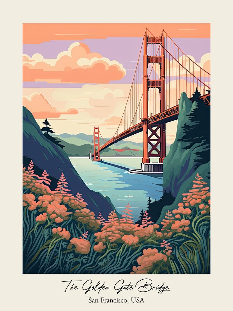 The Golden Gate Bridge   San Francisco, Usa   Cute Botanical Illustration Travel 0 Poster