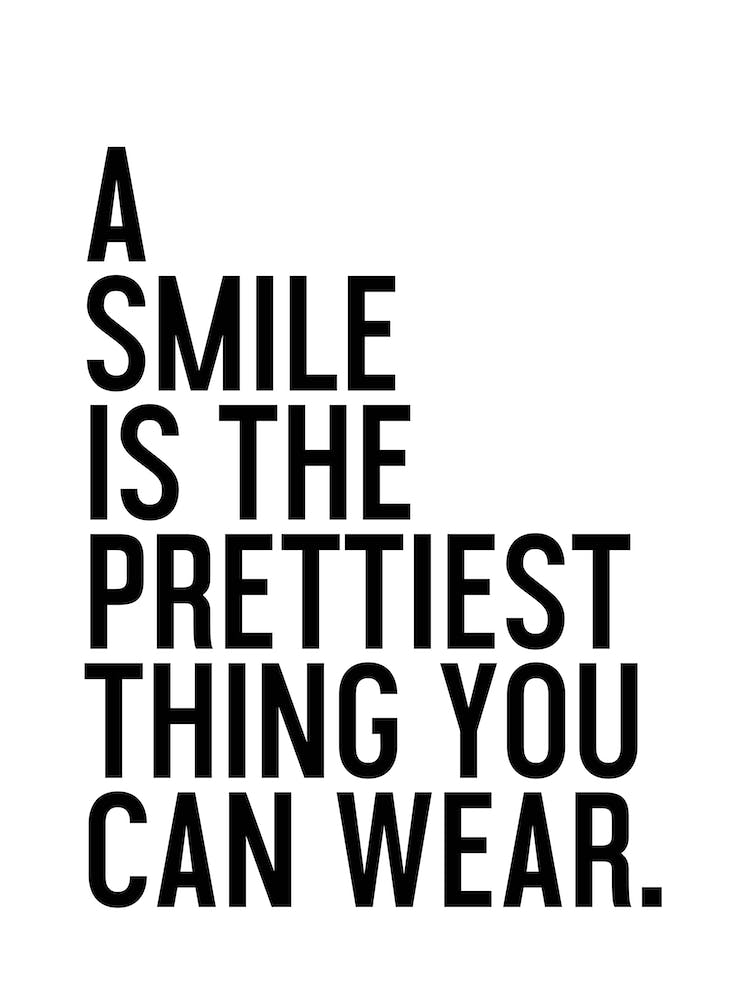 A Smile Is The Prettiest