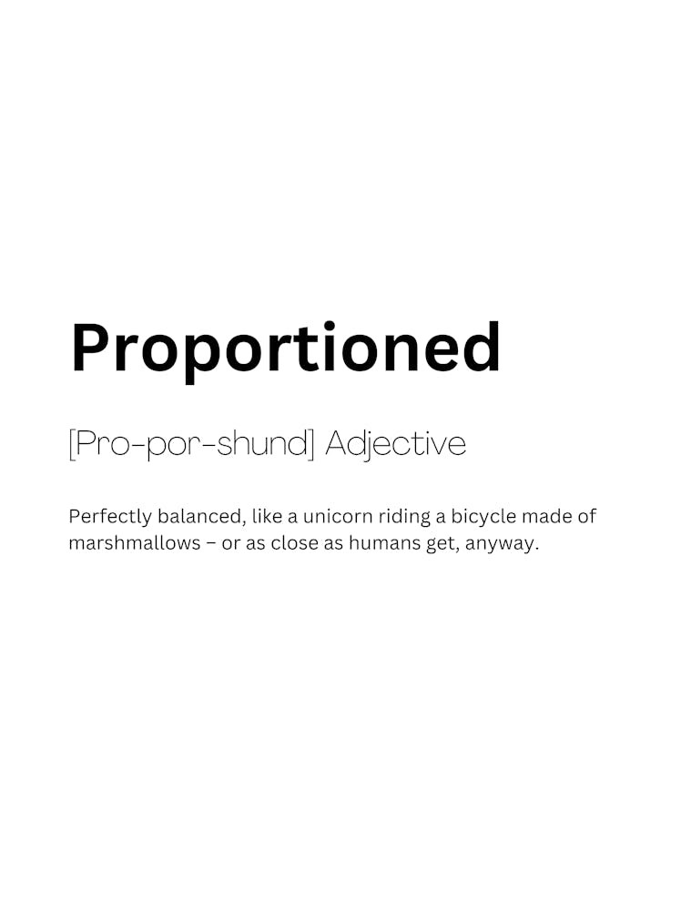 Proportioned Definition Meaning