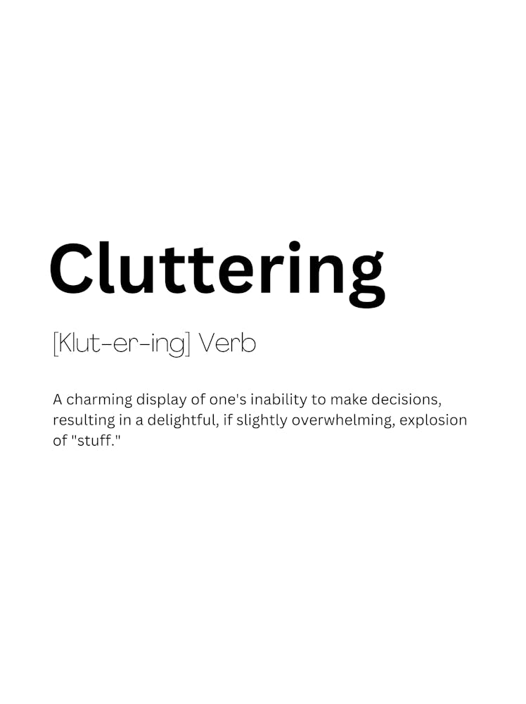 Cluttering Definition Meaning 1