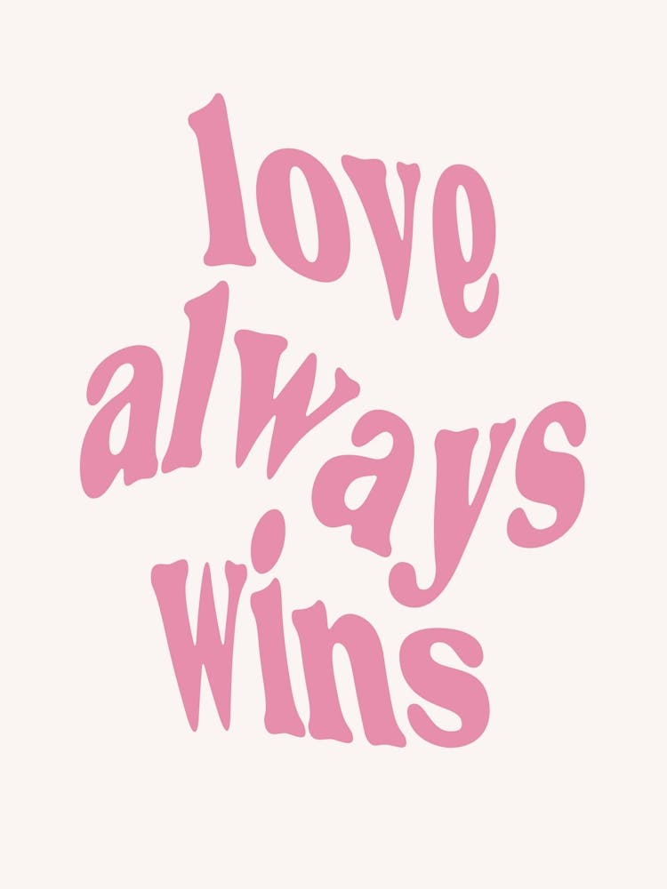Love Always Wins
