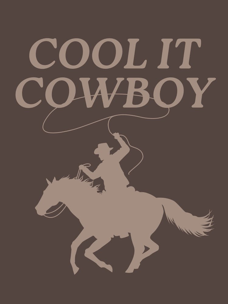 Cool it Cowboy | Neutrale Western Cowboy Cowgirl Deko | Southwestern Coastal Cowgirl Wandkunst | Wohnheim Büro Wohnzimmer Kunst | Minimalistische Typografie