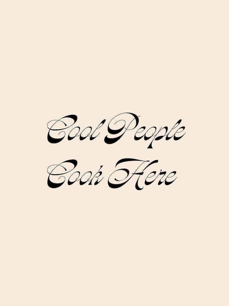 Cool People Cook Here Script