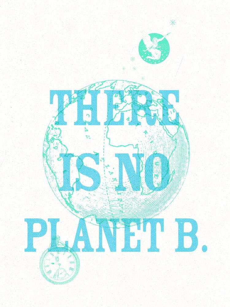 There Is No Planet B Vintage Style Blue & Green