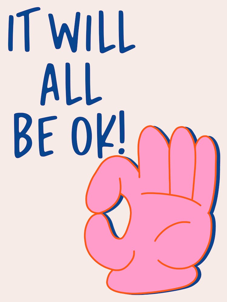 It Will All Be Ok Pink Blue Print