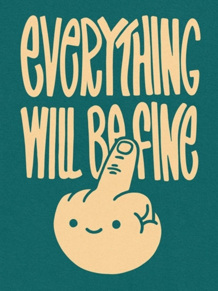 Everything Will Be Fine