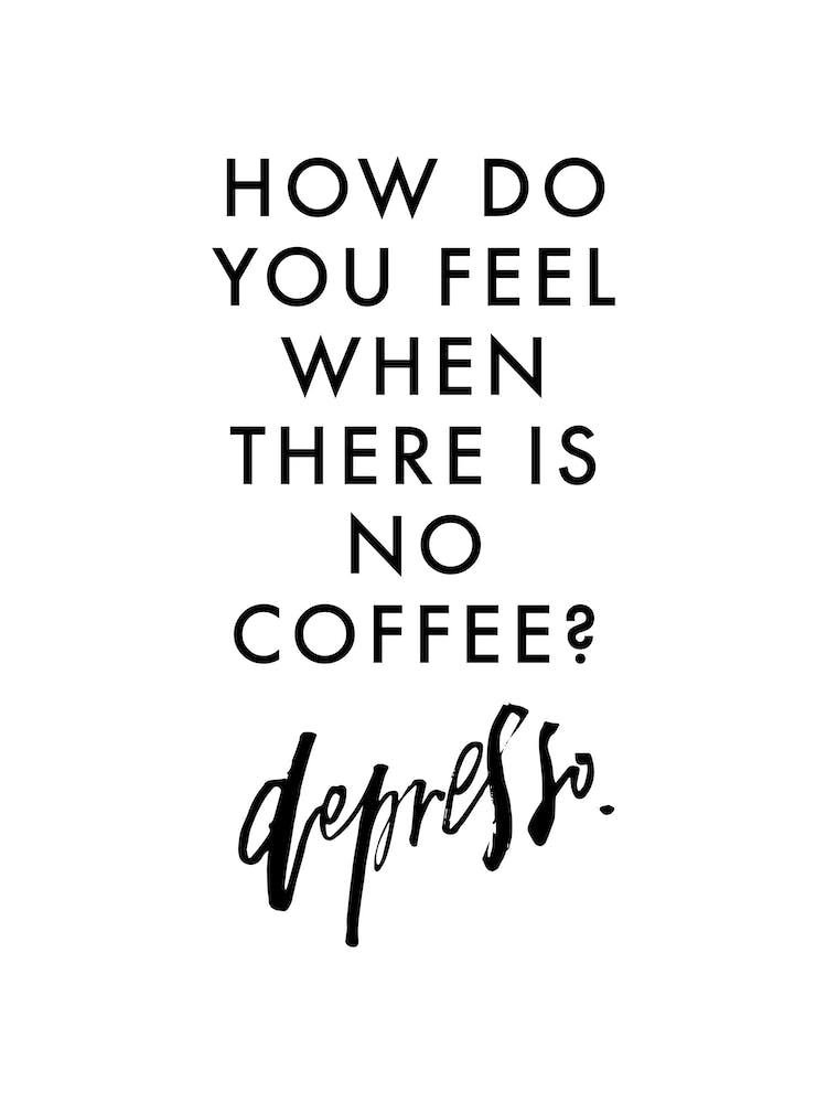 How Do You Feel No Coffee