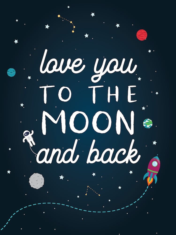 Love You To The Moon Space Quote