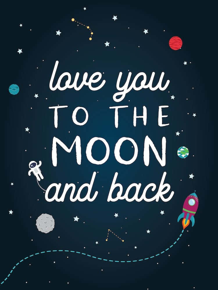 Love You To The Moon Space Quote