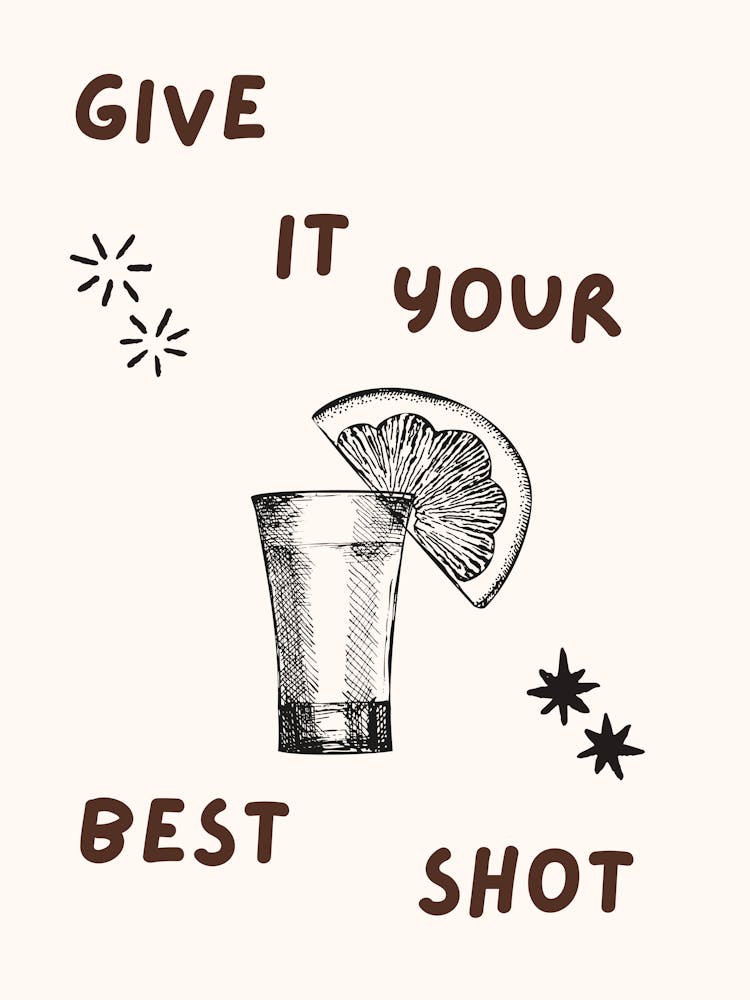 Give It Your Best Shot