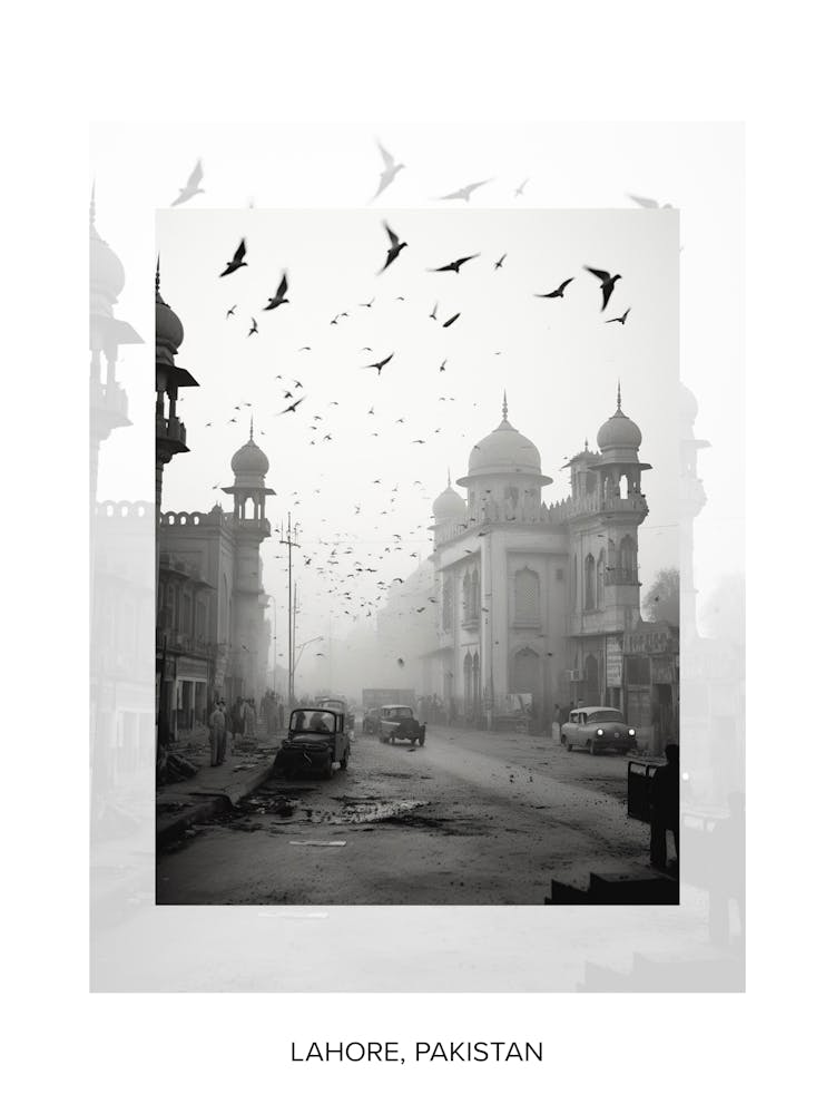 Poster Of Lahore, Pakistan, Black And White Old Photo 2
