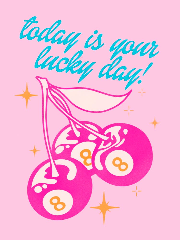 Today Is Your Luck Day