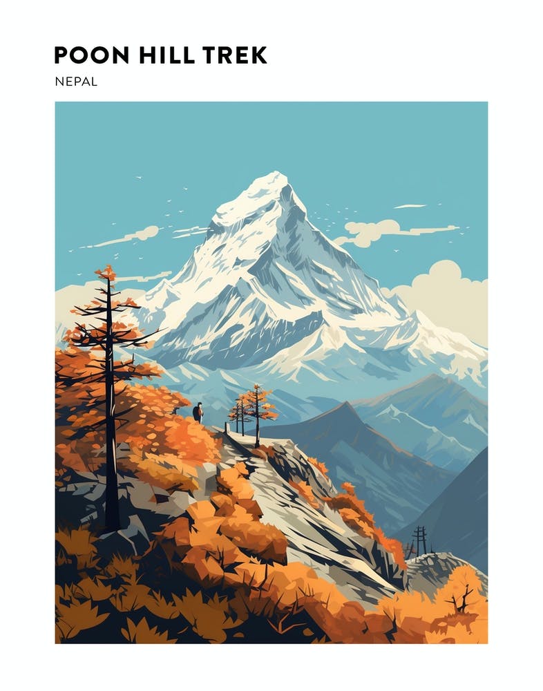 Poon Hill Trek Nepal 1 Hiking Trail Landscape Poster