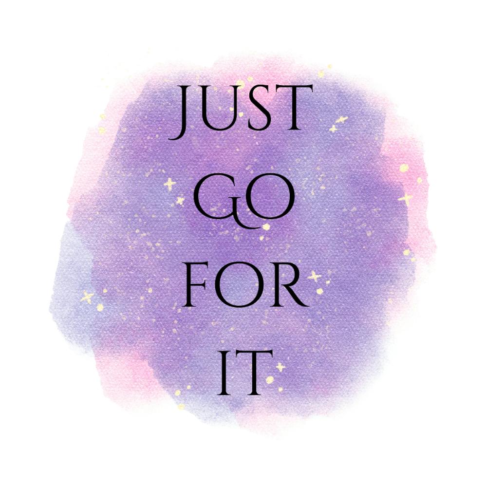 Just go for it wall art