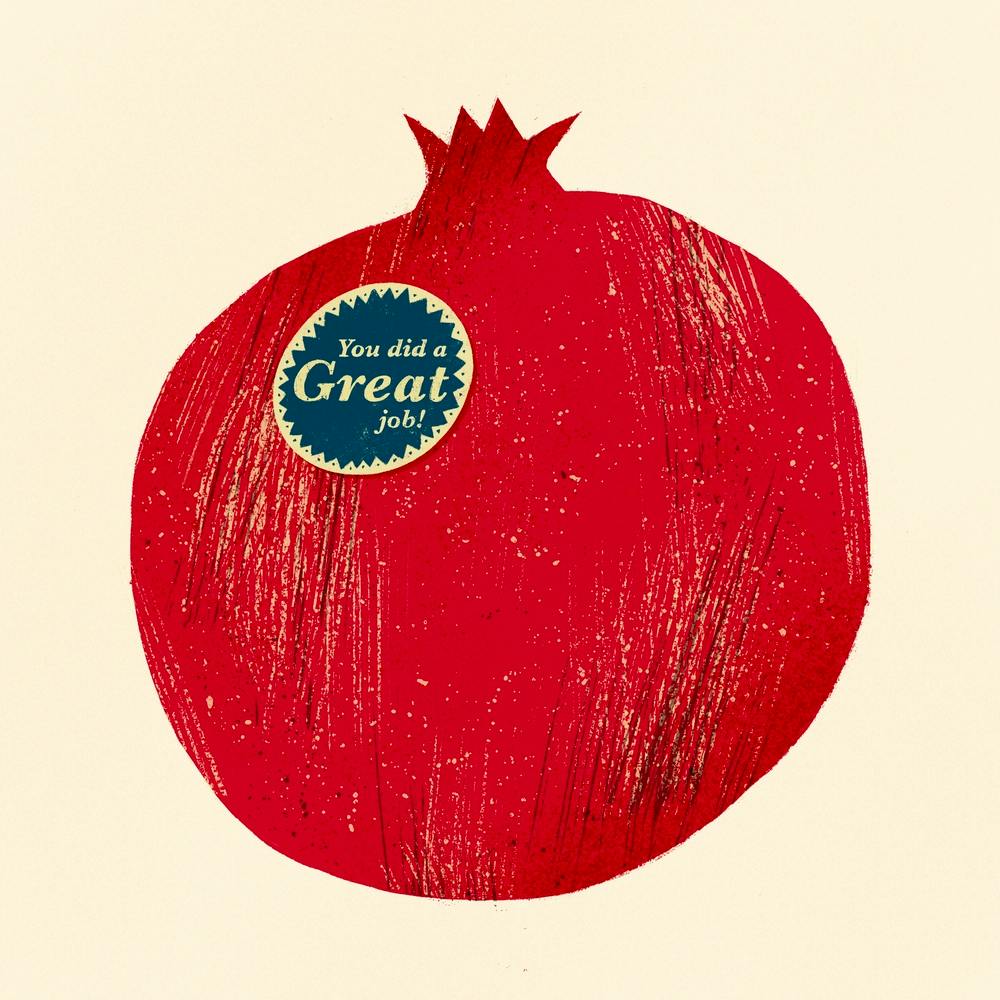 You Did A Great Job Pomegranate Square
