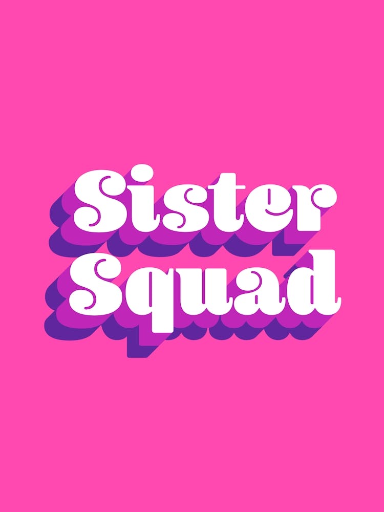Sister Squad pink