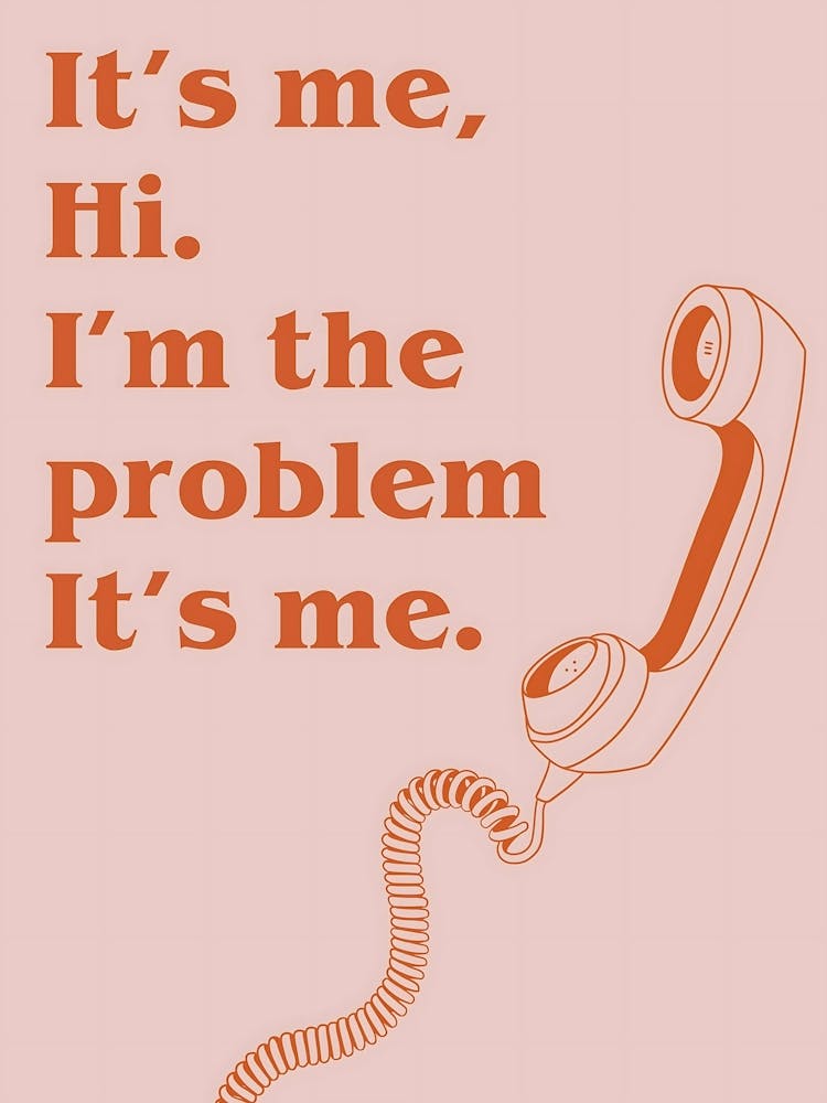 Taylor Swift It's Me, Hi, I'm The Problem It's Me