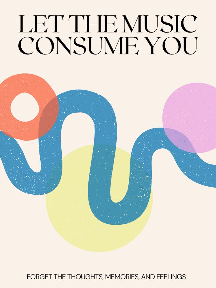 Let The Music Consume You
