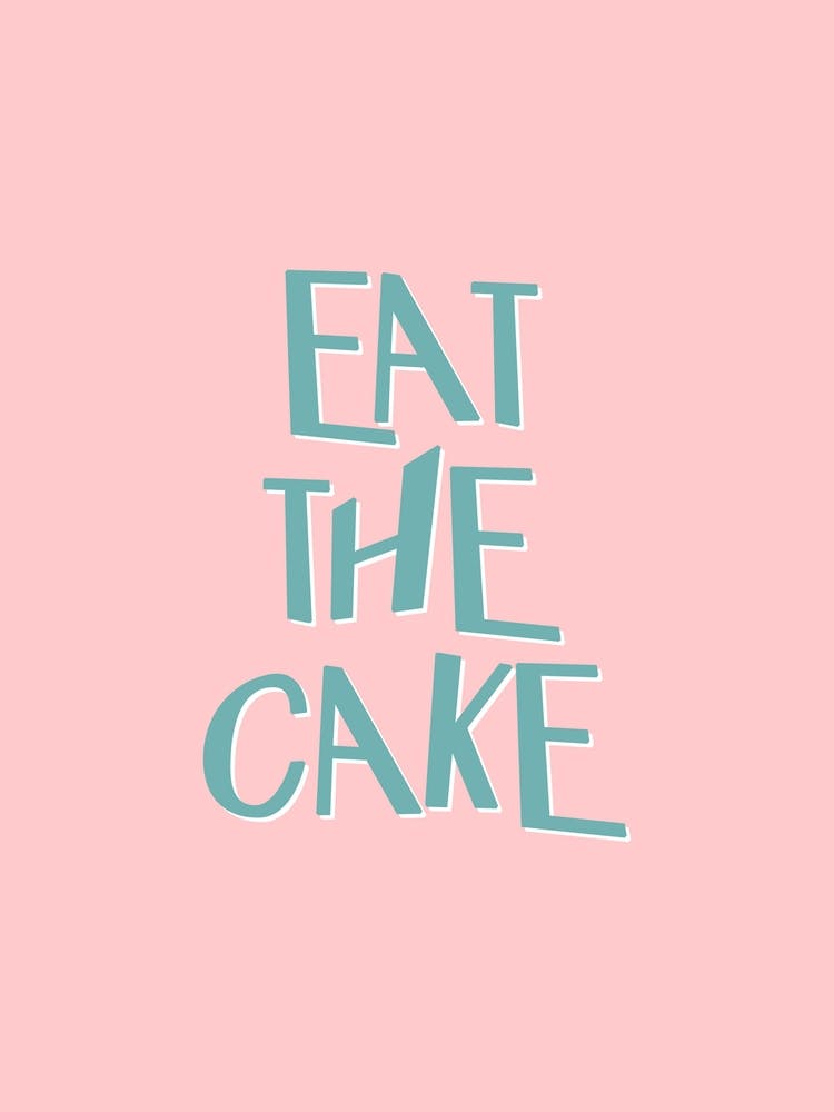 Eat The Cake