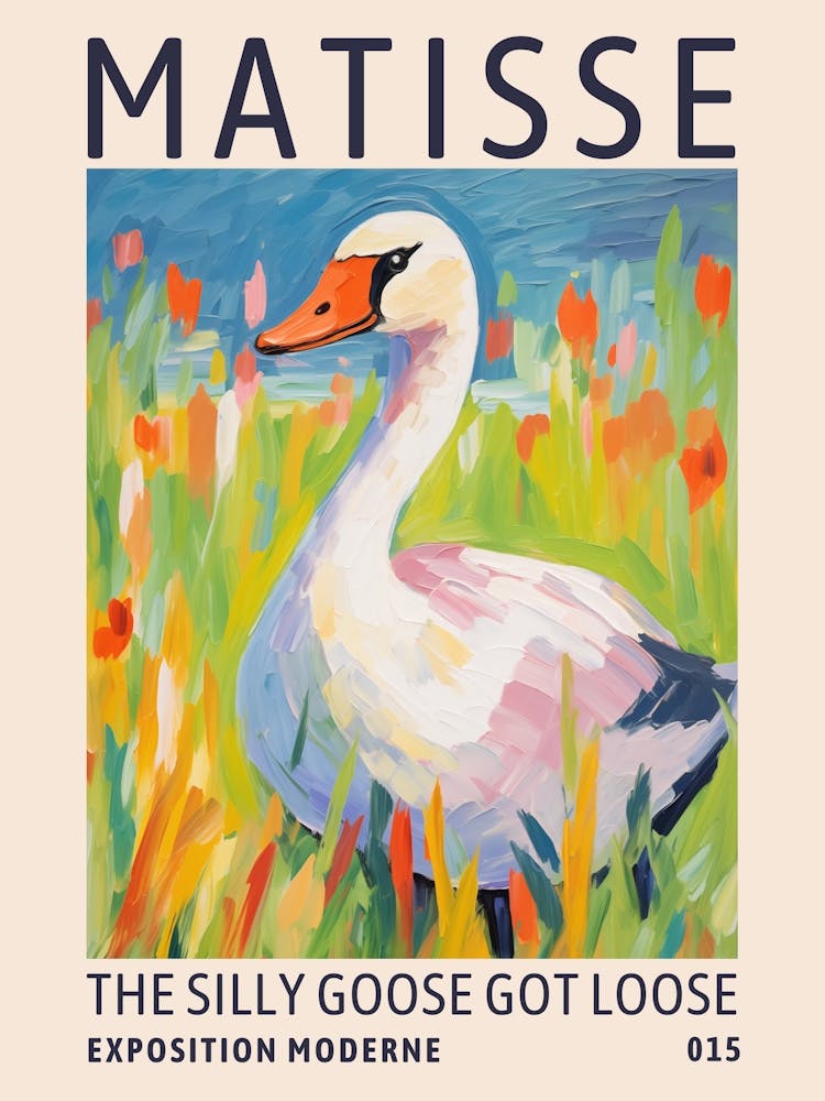 Matisse Silly Goose Exhibition