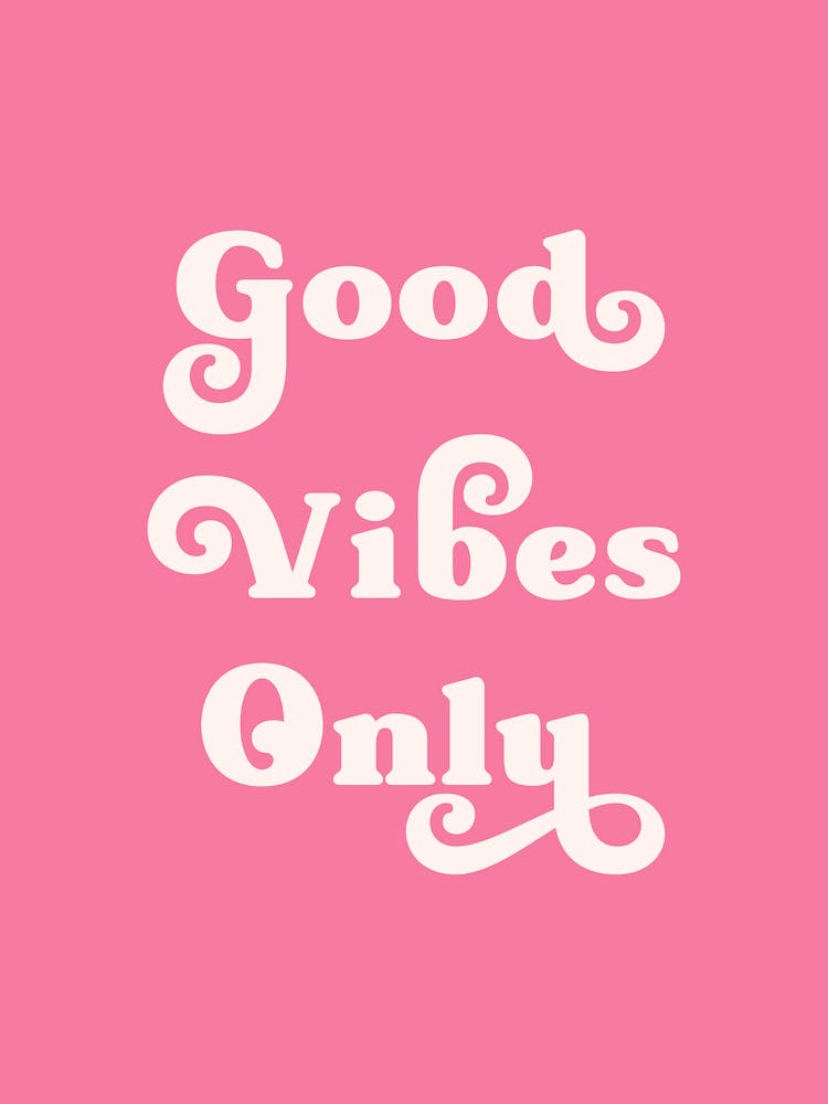 Good vibes only (pink and beige) 1