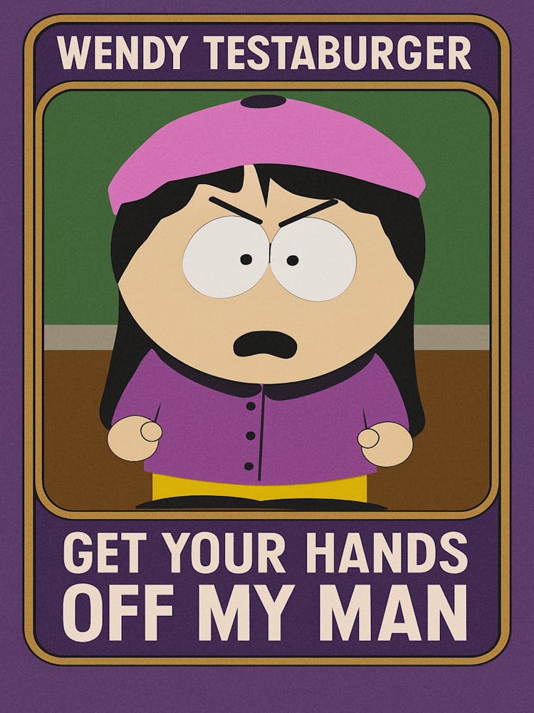 Wendy Testburger Get Your Hands Off My Man