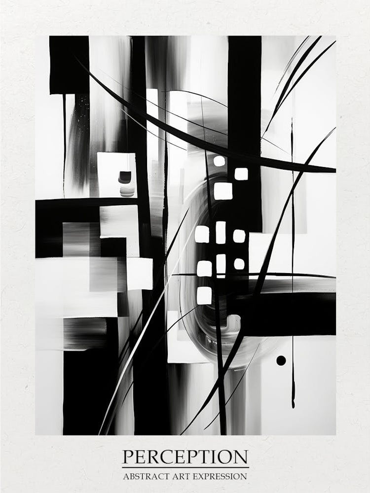 Perception Abstract Black And White 3 Poster