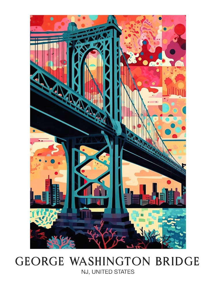 George Washington Bridge New Jersey Colourful 4 Travel Poster