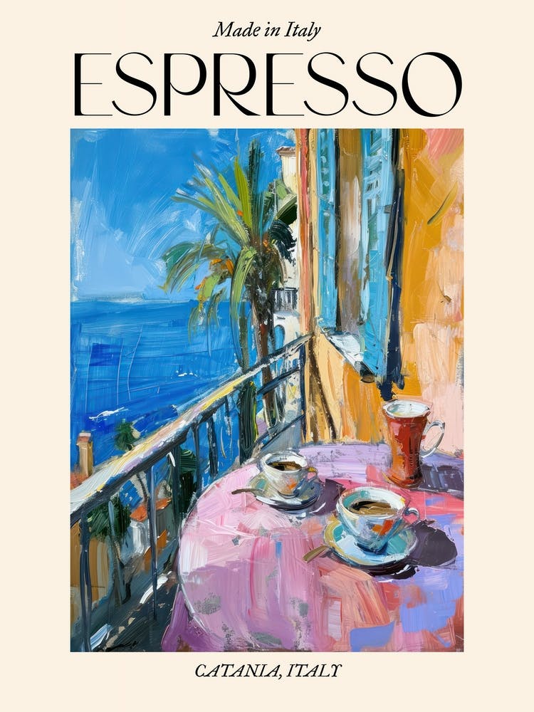 Catania Espresso Made In Italy 2 Poster
