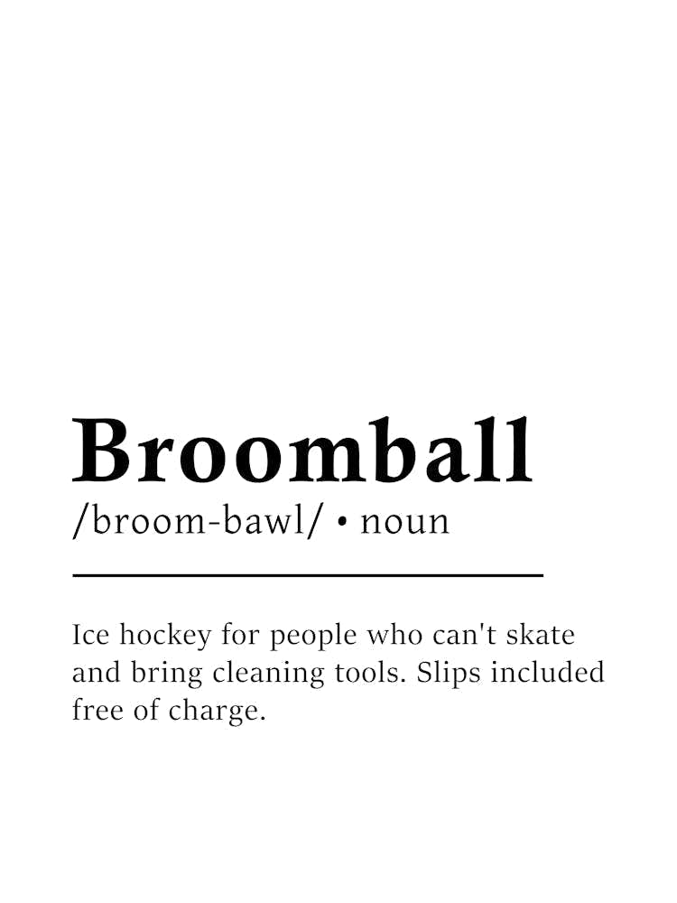 Broomball Definition Poster - Dictionary