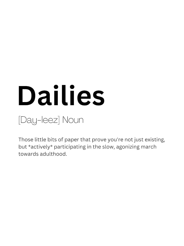 Dailies Definition Meaning