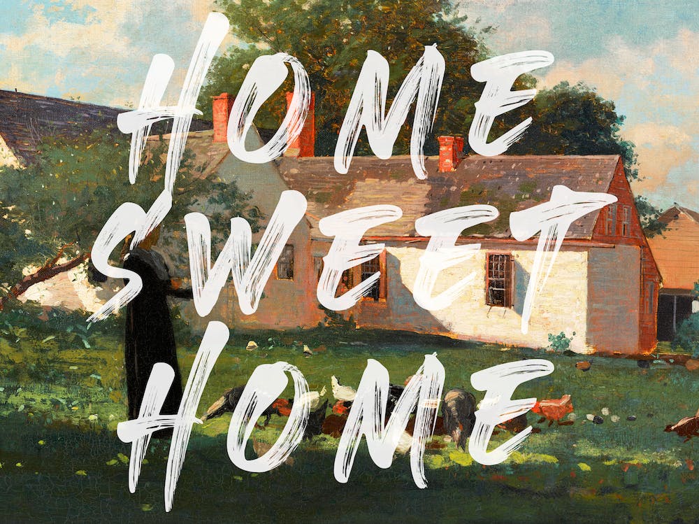 Home Sweet Home