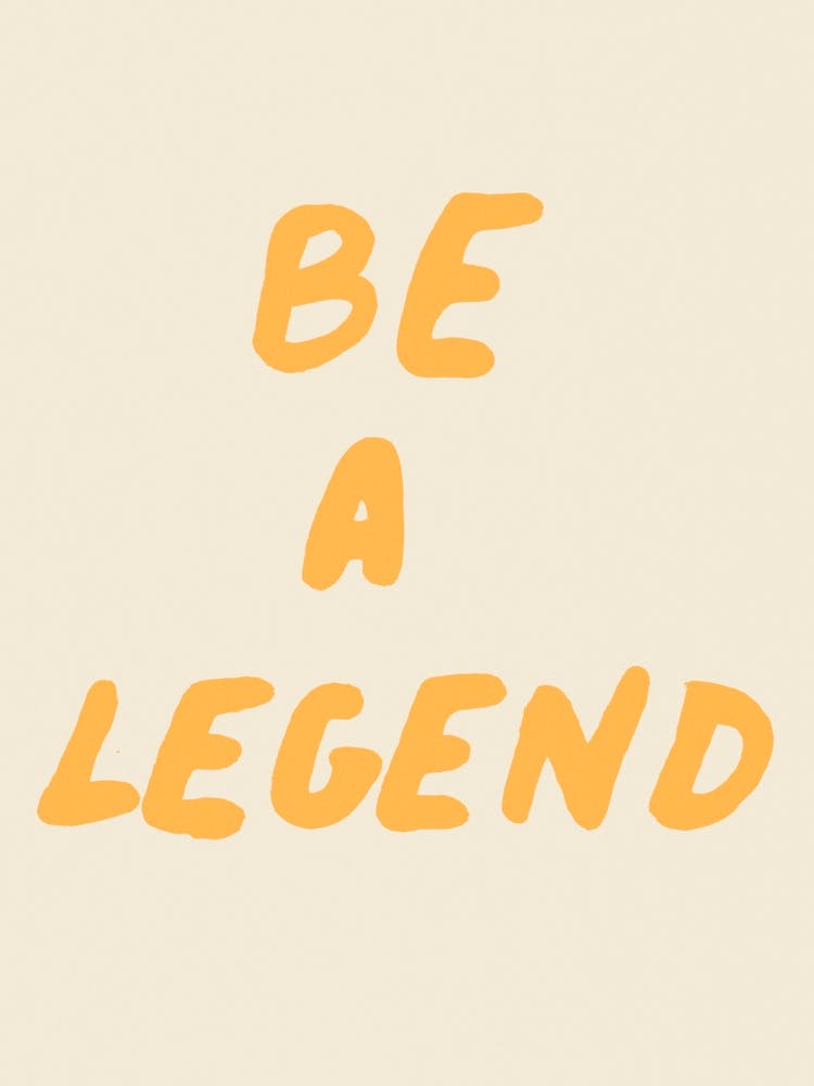 Be A Legend Yellow