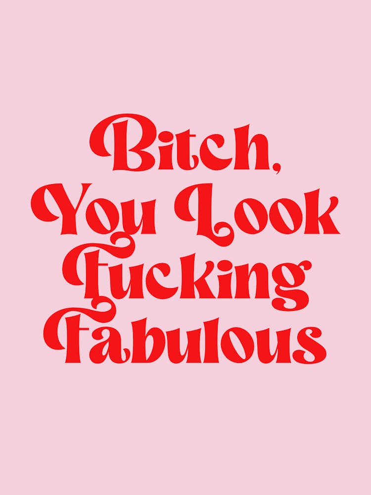 You Look Fabulous 1