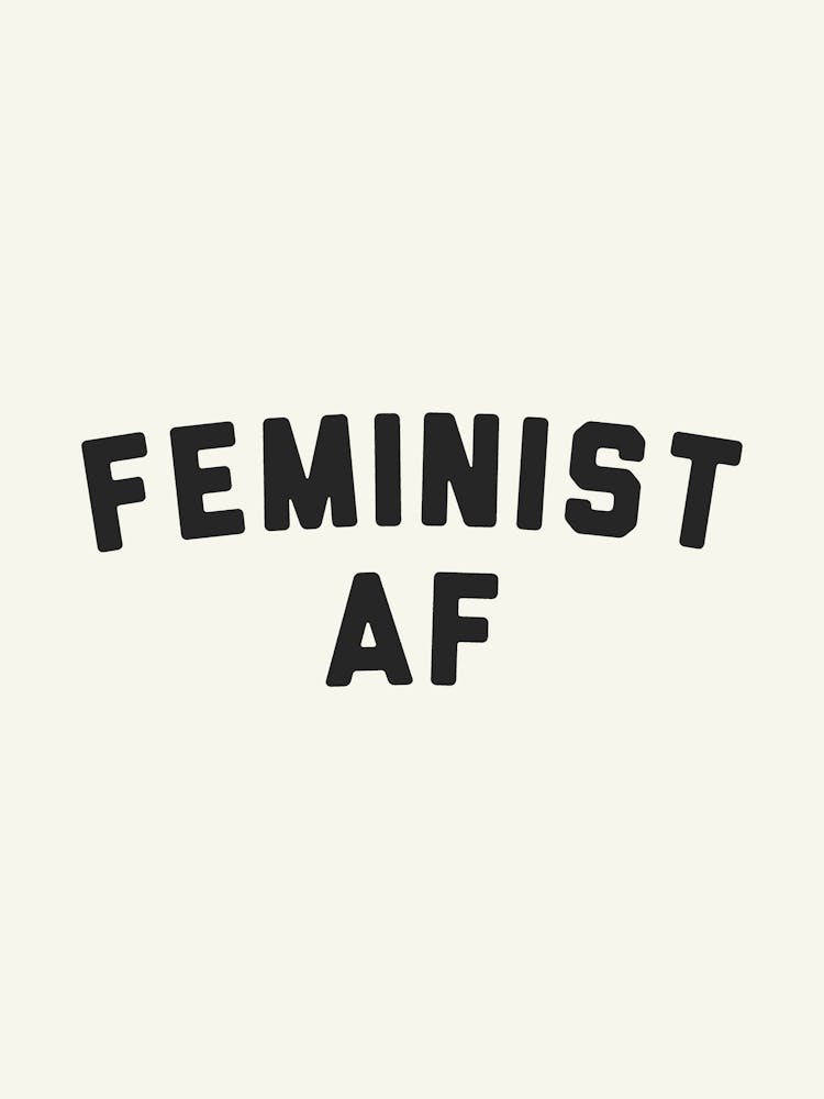 Feminist AF