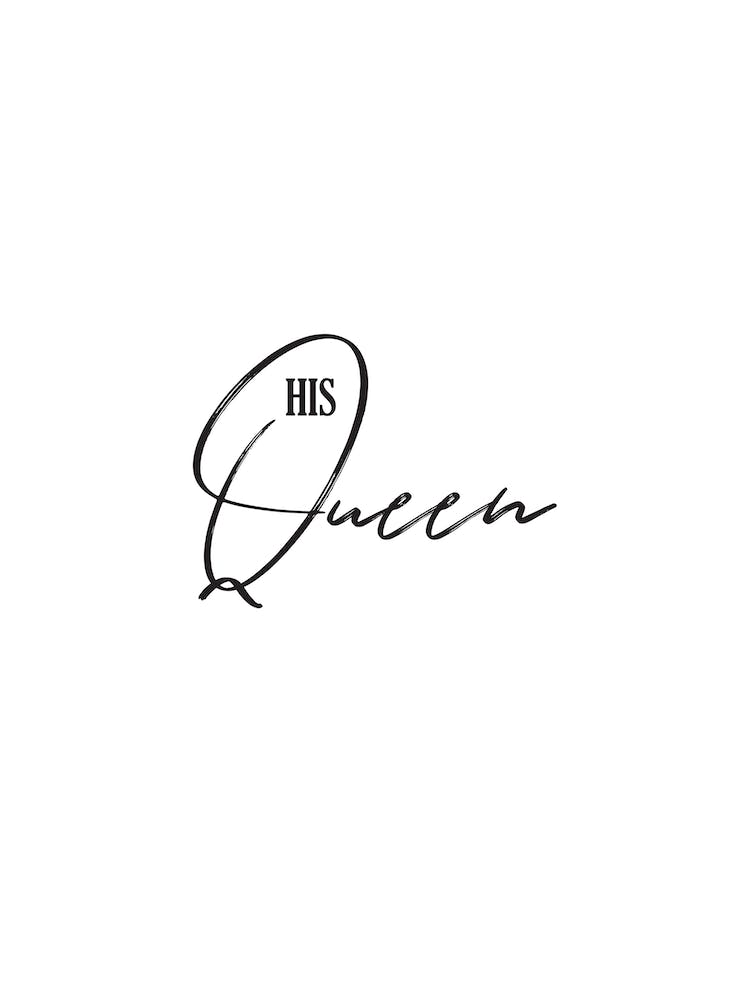 His Queen Line