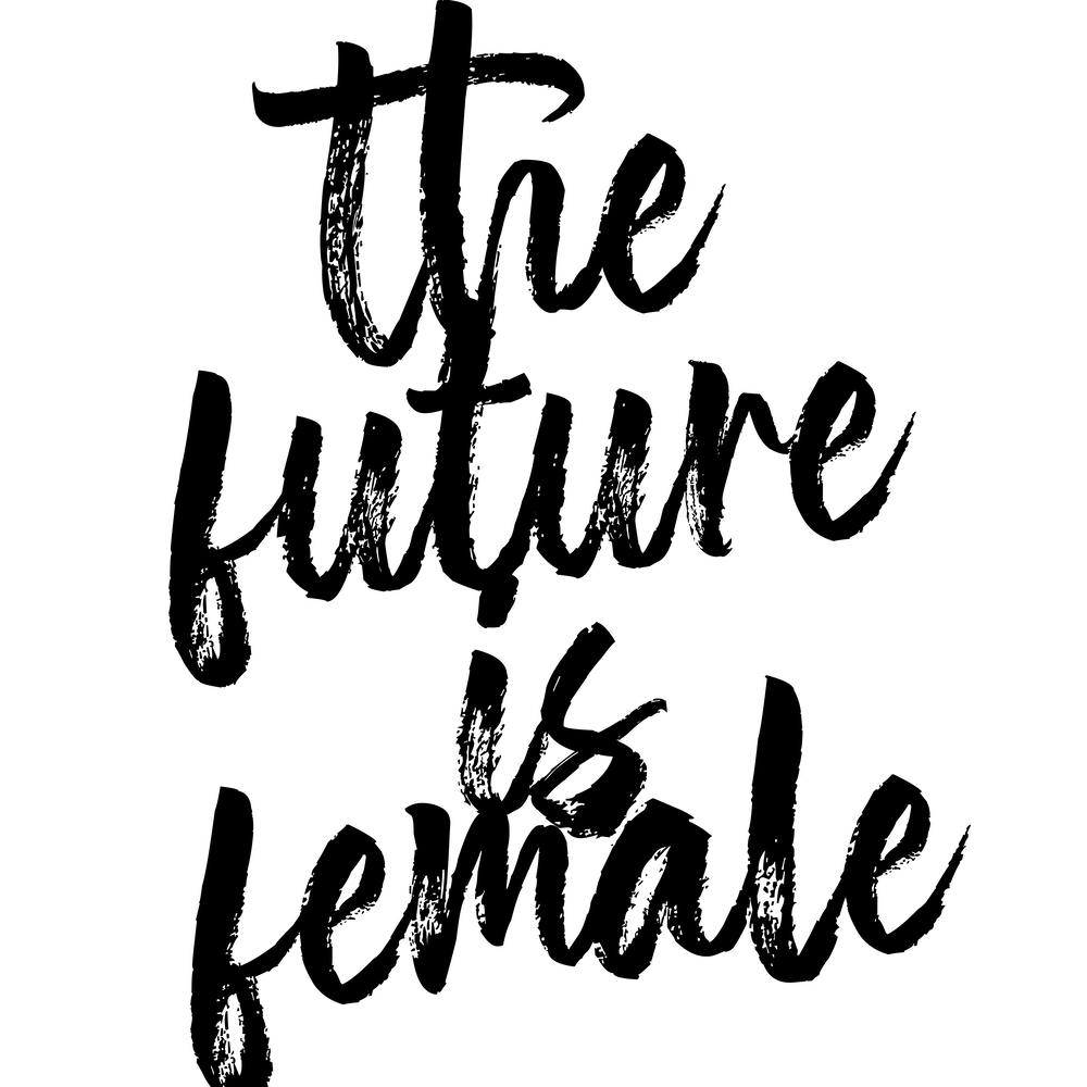 The Future Is Female Bold Script Square