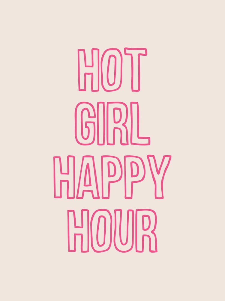 Hot Girl Happy Hour Pink