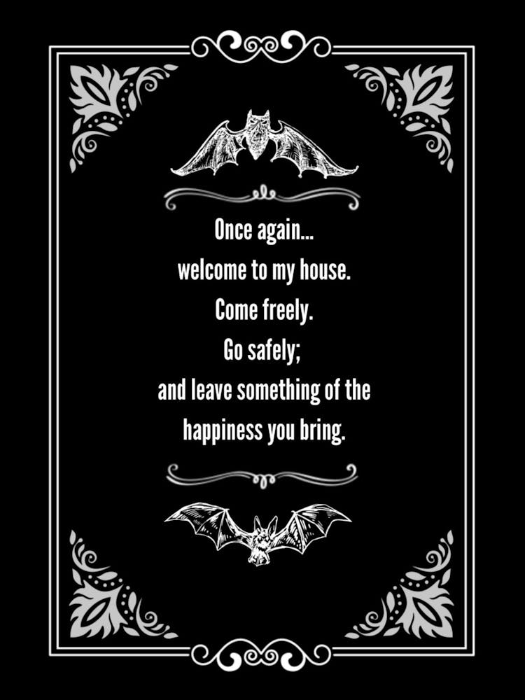 Welcome To My House Dracula Quote