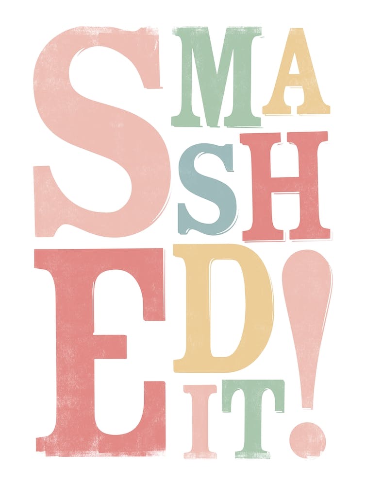 Smashed It Typografie in Pastellfarben