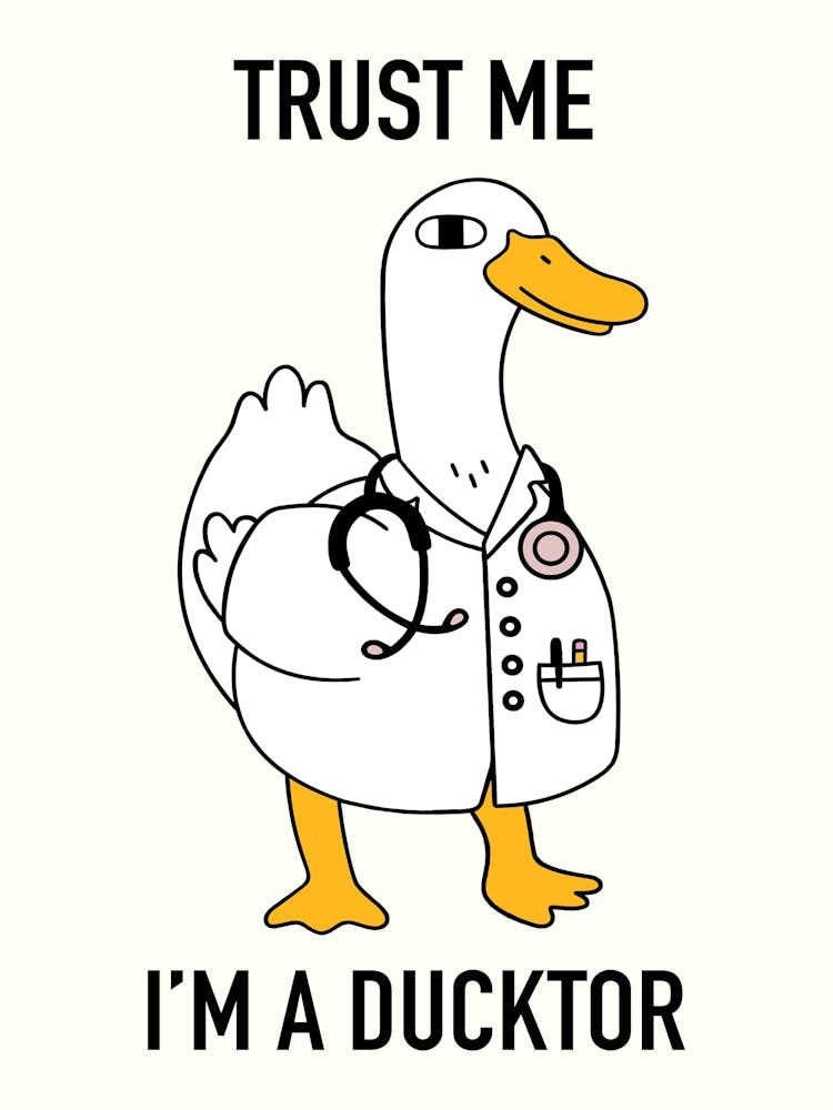 Trust Me I'm A Ducktor Funny 