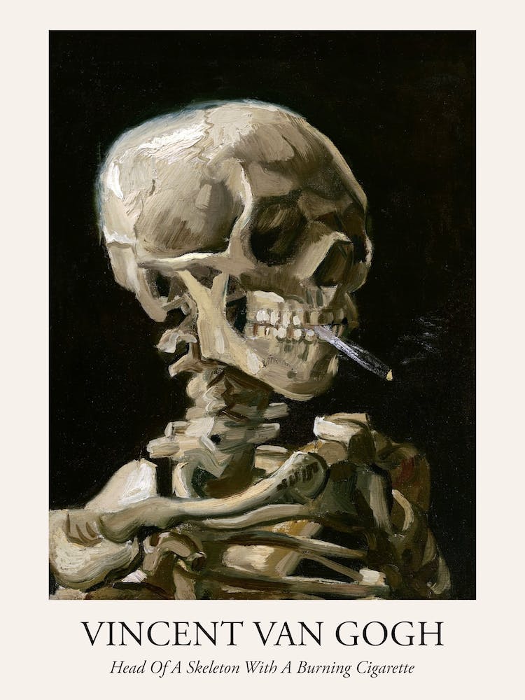 Head Of A Skeleton With A Burning Cigarette; Vincent Van Gogh, Poster