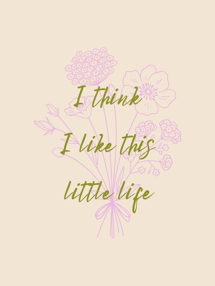 I Think I Like This Little Life Poster Green & Lilac